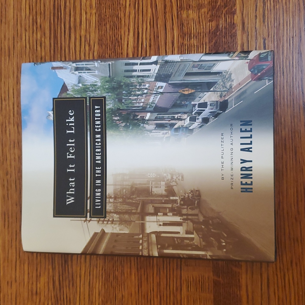 BOOK: What It Felt Like by Henry Allen